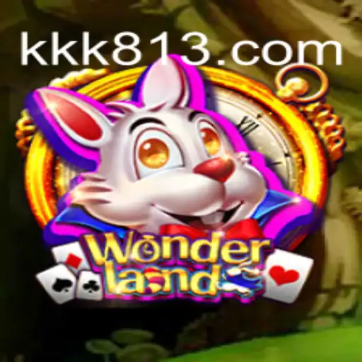 Descubra o Maravilhoso Mundo de Wonderland em KK813.COM